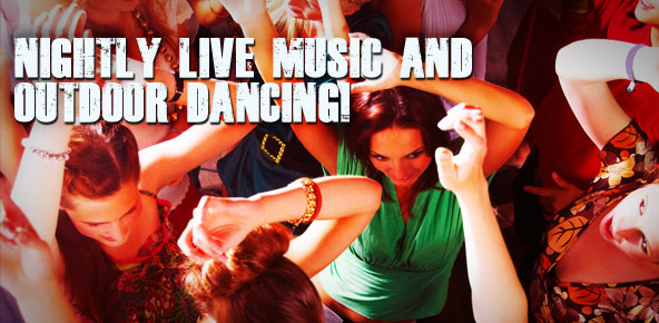 Nightly Live Music & Dancing!